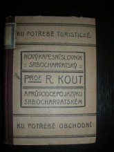 Kapesní slovník srbocharvatský a průvodce po jazyku srbochorvatském