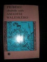 Příběhy chrabrého rytíře Amadise Waleského (2)