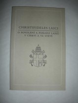 Christifideles Laici - O povolání a poslání laiků v církvi a ve světě z 30. prosince 1988