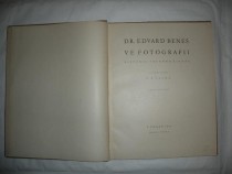 Dr.Edvard Beneš ve fotografii.Historie velkého života (1945)