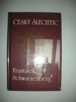 Český šlechtic František Schwarzenberg (4)
