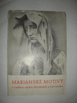 Mariánské motivy v českém umění slovesném a výtvarném
