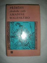 Příběhy chrabrého rytíře Amadise Waleského (3)