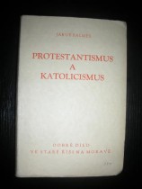 Protestantismus a katolicismus / a jejich poměr k evropské civilisaci / svazek I.(4)