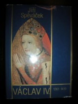 Václav IV. 1361-1419 / K předpokladům husitské revoluce / (8)