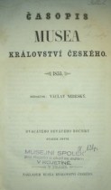 ČASOPIS MUSEA KRÁLOVSTVÍ ČESKÉHO 1855