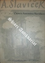 Čtení o Antonínu Slavíčkovi