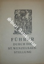 FÜHRER DURCH DIE ST. WENZELSAUS-STELLUNG AUF DER PRAGER BURG