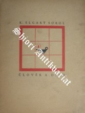 Karel Elgart Sokol, člověk a dílo