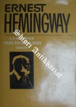 Papa Hemingway.Osobní vzpomínky
