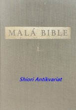 MALÁ BIBLE II-III-IV-V.