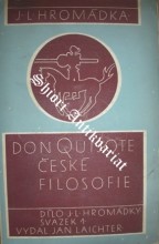 DON QUIJOTE ČESKÉ FILOSOFIE - EMANUEL RÁDL 1873 - 1942
