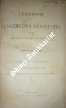 Lehrbuch der Allgemeinen Geschichte für die Oberen Klassen der Mittelschulen - I. band - Das Alterthum