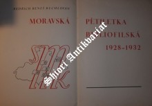 MORAVSKÁ PĚTILETKA BIBLIOFILSKÁ 1928 - 1932