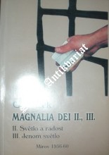 MAGNALIA DEI II., III.