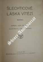 ŠLECHTICOVÉ / LÁSKA VÍTĚZÍ