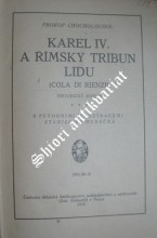 KAREL IV. A ŘÍMSKÝ TRIBUN LIDU ( COLA DI RIENZI )