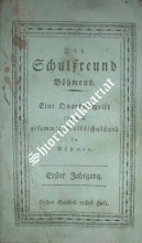 Der Schulfreund Böhmens - Erster Jahrgang - Heft 1-2-3-4