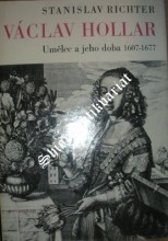 VÁCLAV HOLLAR - UMĚLEC A JEHO DOBA 1607 - 1677