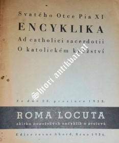 Encyklika " AD CATHOLICI SACERDOTII - O KATOLICKÉM KNĚŽSTVÍ " ze dne 20. prosince 1935