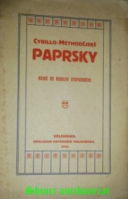 CYRILLO-METHODĚJSKÉ PAPRSKY