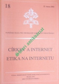 CÍRKEV A INTERNET - ETIKA NA INTERNETU