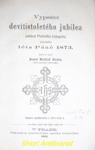 Vypsání devítistoletého jubilea založení Pražského biskupství, slaveného léta Páně 1873