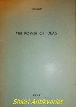 THE POWER OF IDEAS