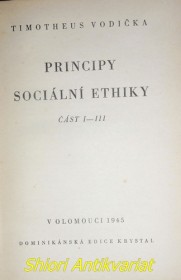 PRINCIPY SOCIÁLNÍ ETHIKY I-III