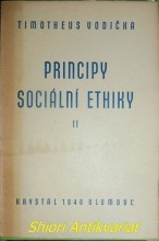 PRINCIPY SOCIÁLNÍ ETHIKY I-III,IV-VI