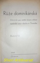 RŮŽE DOMINIKÁNSKÁ - Ročník 53 - 54