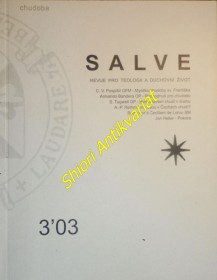 SALVE - Revue pro teologii a duchovní život - Svazek 3/13 - CHUDOBA (2003)