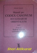Manuál pro CODEX CANONUM ECCLESIARUM ORIENTALIUM aneb Úvod do Kodexu kánonů východních církví