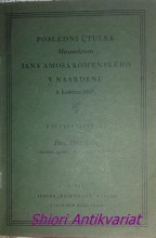 POSLEDNÍ ÚTULEK MAUSOLEUM JANA AMOSA KOMENSKÉHO V NAARDENU 8. května 1937