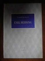 Emil Behring / Zachránce dětí a vojáků /