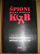ŠPIONI KGB Utajené životy špionů sovětské tajné služby