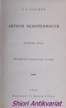 ARTHUR SCHOPENHAUER - GENESE DÍLA