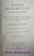 Novum Testamentum, graece et latine - Pars altera - Apostolicum