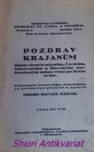 POZDRAV KRAJANŮM - Dopis všem krajanům , Čechům , Moravanům a Slovákům roztroušeným mimo vlast po širém světě
