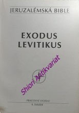 JERUZALÉMSKÁ BIBLE - II.svazek - EXODUS - LEVITIKUS