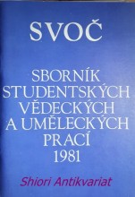 SVOČ - Sborník studentských vědeckých a uměleckých prací 1981