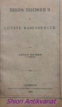 Herzog Friedrich II - Der Letzte Babenberger