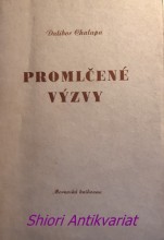 PROMLČENÉ VÝZVY - verše z let 1923-25