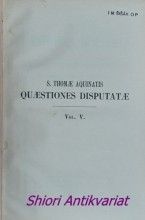 Quaestiones disputatae et quaestiones duodecim quodlibetales: Volumen V. Questiones Quodlibetales