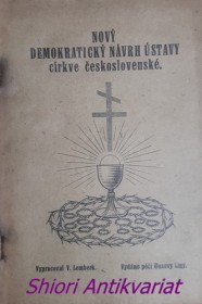 NOVÝ DEMOKRATICKÝ NÁVRH ÚSTAVY CÍRKVE ČESKOSLOVENSKÉ