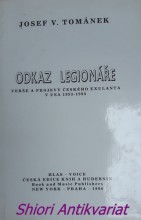 ODKAZ LEGIONÁŘE - Verše a projevy českého exulanta v USA 1993 - 1994