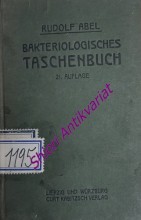 Bakteriologisches Taschenbuch. Die wichtigsten technischen Vorschriften zur bakteriologischen Laboratoriumsarbeit