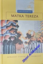 MATKA TEREZA - Myšlenky významných osobností