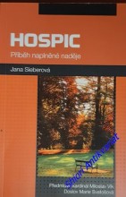 HOSPIC - Příběh naplněné naděje