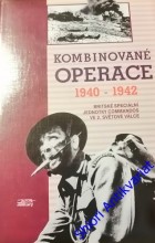 KOMBINOVANÉ OPERACE 1940-1942